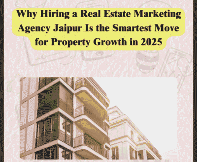 Real Estate Marketing Agency Jaipur for Property Growth in 2025