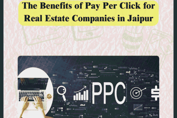 best ppc agency for real estate in jaipur
