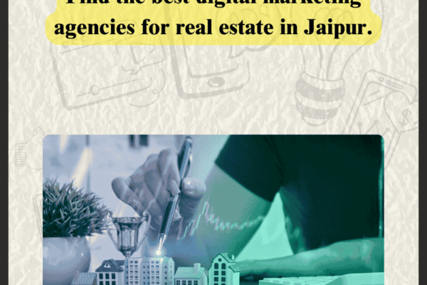 best digital marketing agency for real estate in Jaipur