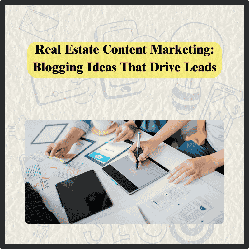 blogs ideas for real estate